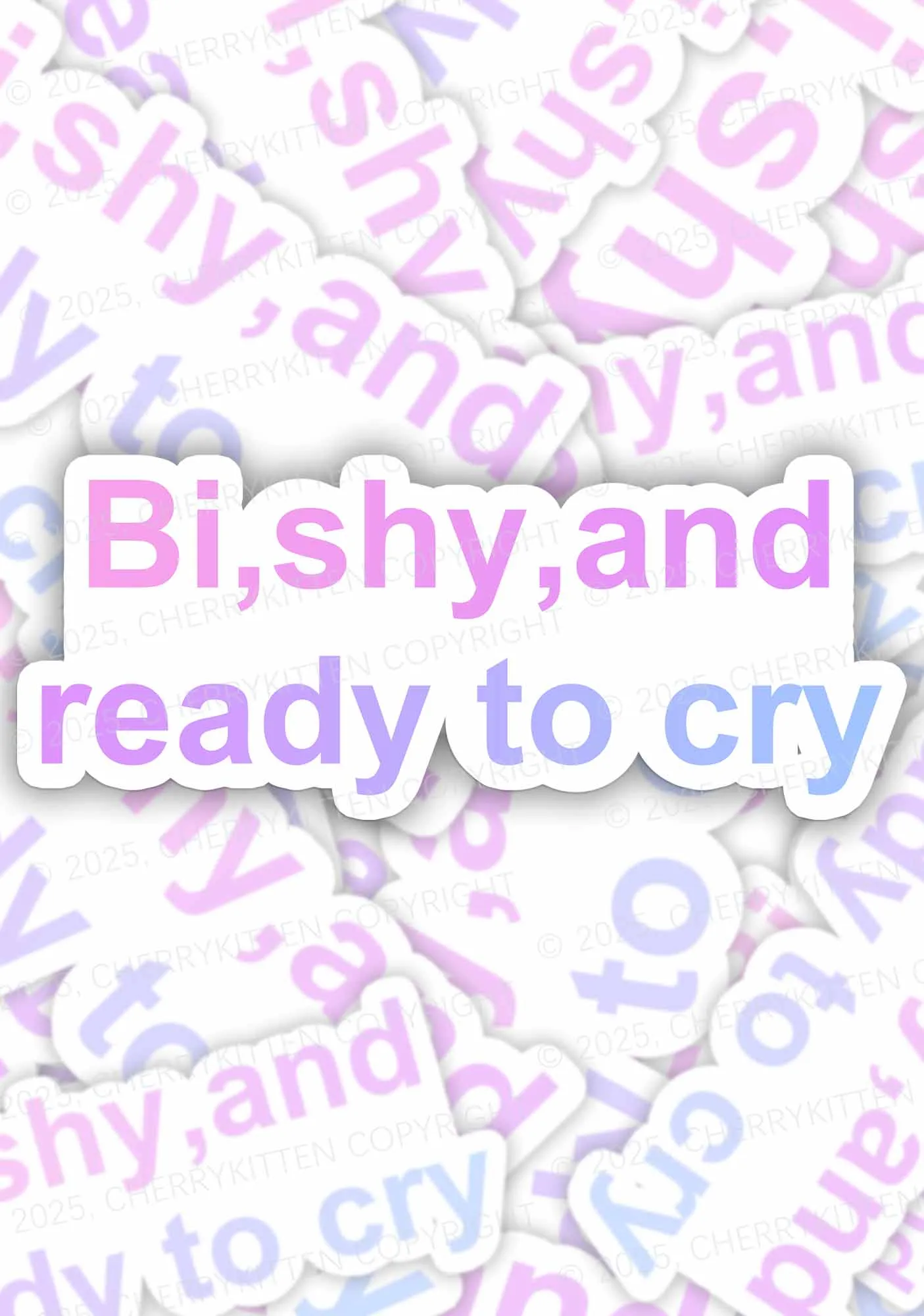 Bi Shy And Ready To Cry Pride 1Pc Y2K Sticker Cherrykitten