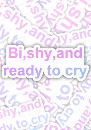 Bi Shy And Ready To Cry Pride 1Pc Y2K Sticker Cherrykitten